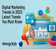 Digital Marketing Trends in 2022: Latest Trends You Must